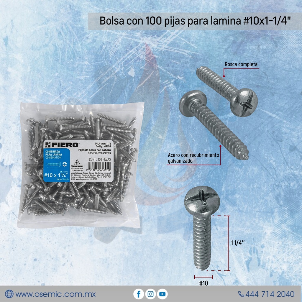 [44424] Bolsa con 100 pijas para lamina #10x1-1/4", Marca: Fiero